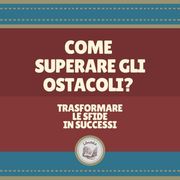 Come superare gli ostacoli? LIBROTEKA