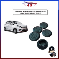 PERODUA NEW MYVI AXIA BEZZA ALZA SIDE SKIRT LOWER CLIPS