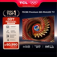 NEW 2025 TCL ทีวี 75 นิ้ว 4K Mini QLED Google TV รุ่น 75C8K CrystGlow WHVA Panel ZeroBorder ระบบปฏิบ