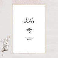 Salt Water by Brianna Wiest