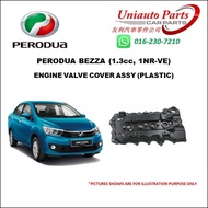 PERODUA BEZZA (1.3cc, 1NR-VE) ENGINE VALVE COVER ASSY (PLASTIC)