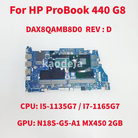 DAX8QAMB8D0 Mainboard For HP ProBook 440 G8 Laptop Motherboard CPU: I5-1135G7 I7-1165G7 GPU: MX450 2
