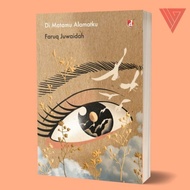 buku/novel di matamu alamatku by faruq juwaidah/puisi arab/puisi cinta