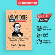 Anson Jones - Paperback - English - 9781940130316