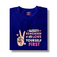 ALWAYS REMEMBER TO LOVE Youre self first T-shirt minimalist Statement shirt Tees high quality