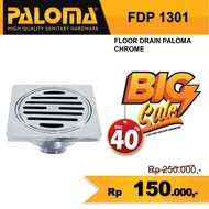 PALOMA FDP 1301 FLOOR DRAINSARINGAN AIR KAMAR MANDI