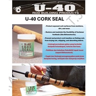 CORK SEAL U-40 FOR CORK FISHING ROD RESTORATION REPAIR 59ML PEMULIHAN ROD PANCING CORK
