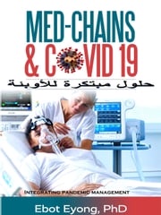 Med-chains &amp; Covid – 19: حلول مبتكرة للأوبئة Ebot Eyong