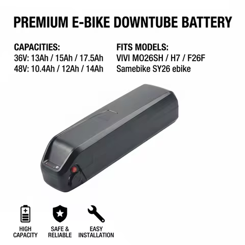 DownTube lithium-ion E-bike battery 36V 13Ah 15Ah 17.5Ah 48V 10.4Ah 12Ah 14Ah VIVI MO26SH H7 F26F Sa