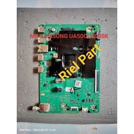 MESIN MB - MAINBOARD - MOBO - MODULE - MOTHERBOARD - SAMSUNG UHD 4K SMART LED TV MACHINE UA50CU8000K