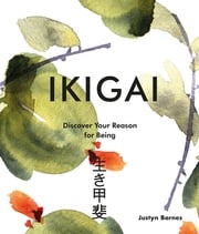 Ikigai Justyn Barnes