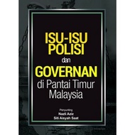(UMT) Isu-Isu Polisi dan Governan di Pantai Timur Malaysia