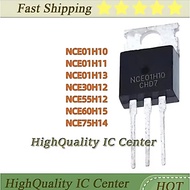 5PCS NCE01H10 NCE01H11 NCE01H13 NCE30H12 NCE55H12 NCE60H15 NCE75H14 TO-220 MOS field effect tube, pr