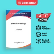 John Shaw Billings | Fielding H Garrison | Hardback | English Edition  | 9780548381564