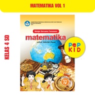 Mathematics Book VOLUME 1 Independent Curriculum Grade 4 SD