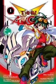 Yu-Gi-Oh! Arc-V, Vol. 1 Shin Yoshida