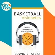 Basketball Visionetics : Mental Preparation for Better Play by Edwin L Atlas (paperback)