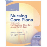 NURSING CARE PLANS GUIDELINES FOR INDIVIDUALIZING CLIENT CARE ACROSS THE LIFE SPAN EDITION 7