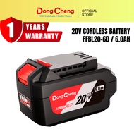 DongCheng 20V 6.0Ah Battery FFBL20-60 | Rechargeable Battery | 可充电池