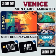 VENICE - STICKER SKIN CARD FOR ATM, CREDIT, DEBIT , BEEP CARD