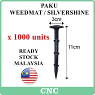 1000PCS Paku Weedmat 11CM Weedmat Nail / Paku SilverShine