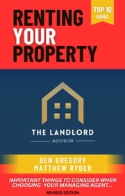 Renting Your Property: Top Ten Range Ben Gregory