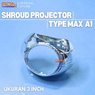 Shroud Projector HID Bi LED MAX A1 AES 3 inch AST JunDW