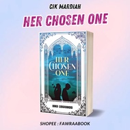 NOVEL HER CHOSEN ONE - CIK MARDIAH