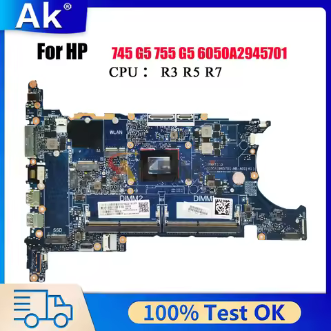 6050A2945701 For HP EliteBook 745 G5 755 G5 Laptop Motherboard L21936-001 L21937-001 With R3 R5 R7 C