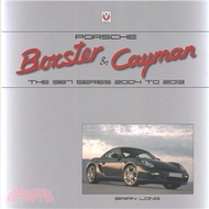 Porsche Boxster &amp; Cayman ─ The 987 Series 2005 to 2012