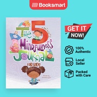 The 5-Minute Mindfulness Journal For Kids - Paperback - English - 9781734502633