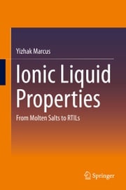 Ionic Liquid Properties Yizhak Marcus