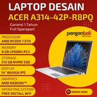 Laptop Desain Acer AMD Ryzen 7 Aspire A314-42P-R8PQ 8GB 512GB 14"WUXGA