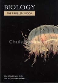 [ศูนย์หนังสือจุฬาฯ] BIOLOGY: THE PROBLEMS BOOKS (9786164741539)