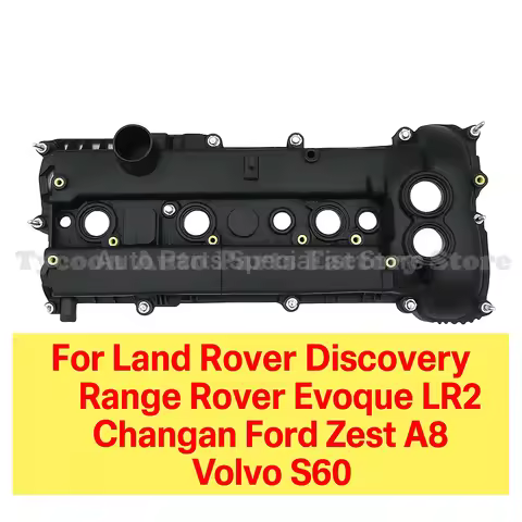 For Land Rover Discovery Range Rover Evoque LR2 Changan Ford Zest A8 Volvo S60 Engine Valve Cover LR