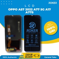 OPPO A57 4G LCD ROKER 2022 - A77 5G FULLSET LCD TOUCHSCREEN ORIGINAL BY ROKER