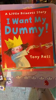 A Little Princess Story: I Want My Dummy!