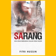buku novel aksi thriller Sarang Ada Kisah Berdarah Dalam Kisah Ngeri | Fitri Hussin