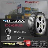MAZZINI ECO 605PLUS TYRE (TAYAR)165/60R14,195/60R15,185/60R15,185/55R15,195/65R15,185/65R15,175/65R1