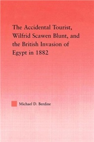 66430.The Accidental Tourist, Wilfrid Scawen Blunt, and the British Invasion of Egypt in 1882