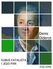 Kubuś fatalista i jego pan Denis Diderot