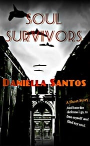 Soul Survivors Daniella Santos
