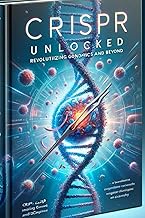 CRISPR Unlocked: Revolutionizing Genomics and Beyond"