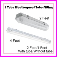 1 TUBE WEATHERPROOF LED FITTING (2FEET / 4FEET)