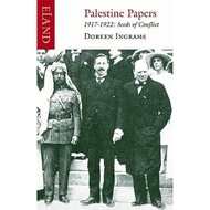[100% Original Books] - Palestine Papers 1917-1922 : Seeds of Conflict by Doreen Ingrams (UK edition