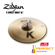 ฉาบ Zildjian รุ่น K Sweet Hihat 16″ [ผ่อน 0% 10 เดือน]