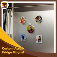 Custom Acrylic Fridge Magnet (MOQ 10 PCS 1 DESIGN), Fridge Magnet, Custom Design Fridge Magnet
