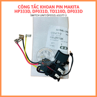 () Công tắc khoan pin Makita HP333D DF031D HP331D TD110D DF033D DF331D DF333D (632J77-3)