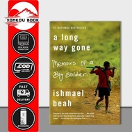Long Way Gonea: Memoirs of a Boy Soldier by Ishmael Beah
