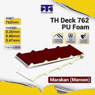 Thung Hing TH DECK 762 PU FOAM - Marakan (Maroon) Metal Deck Metal Roofing